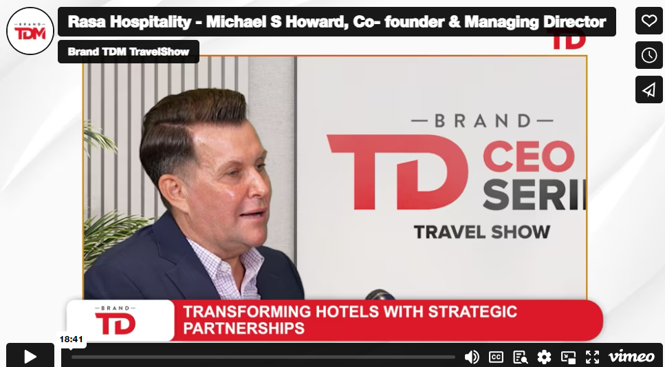 TDM interviews Michael S Howard, Co- founder & Managing Director, Rasa Hospitality